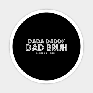 Dada Daddy Dad Bruh Retro Vintage Funny 2023 Fathers Day Magnet